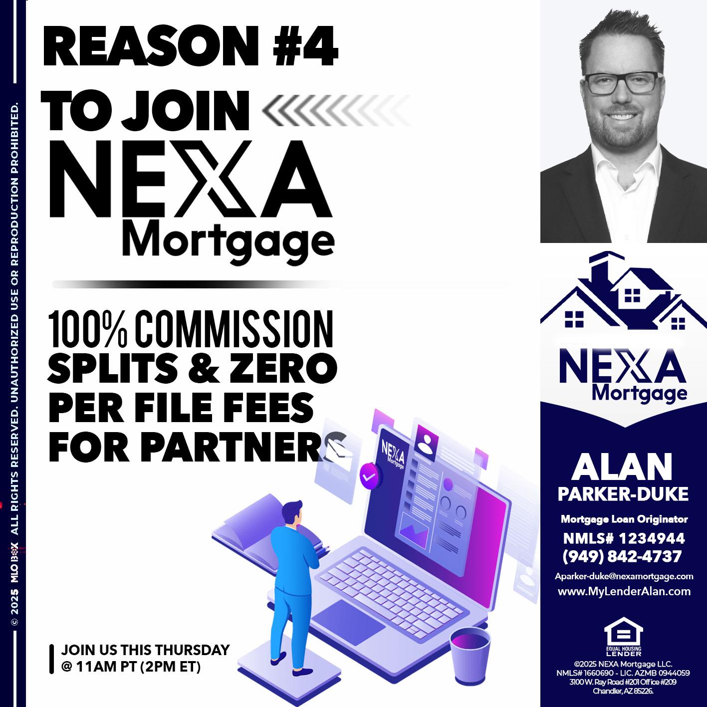 REASON 4 - Alan Parker-Duke -Mortgage Broker