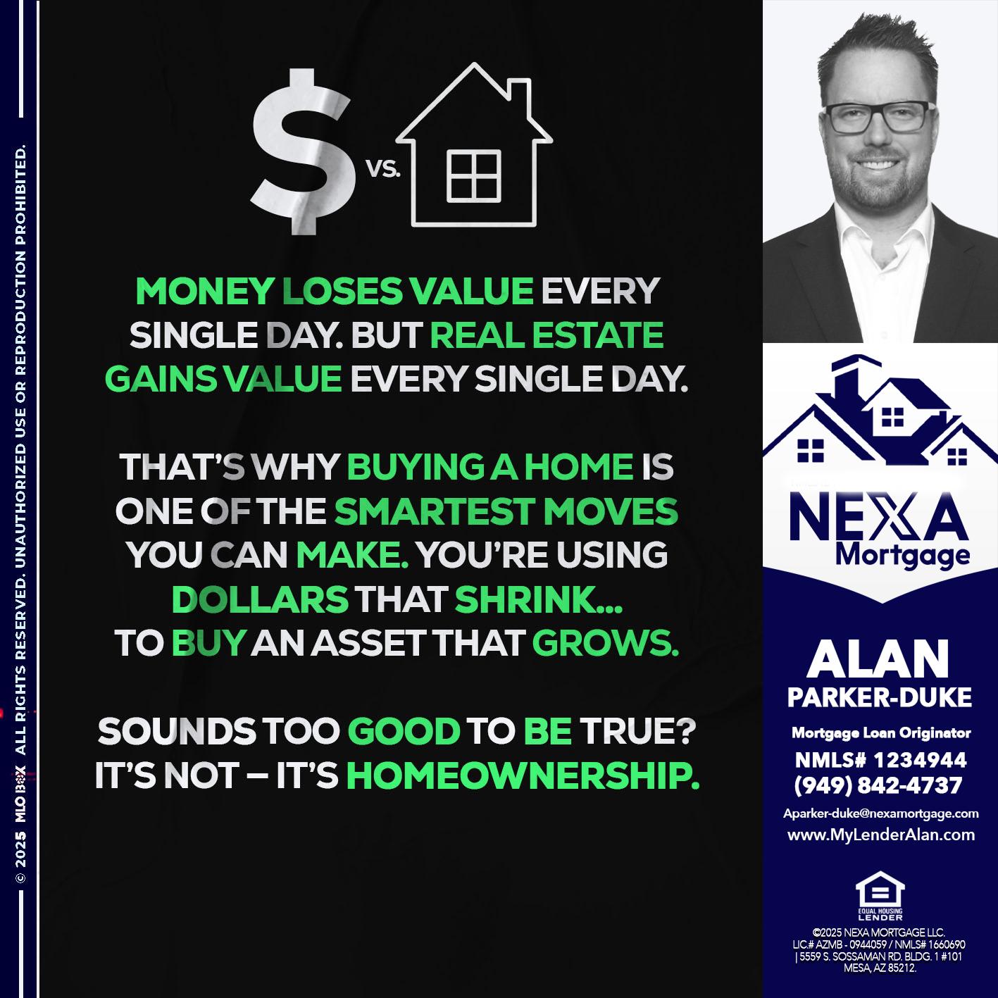 MONEY LOSES VALUE - Alan Parker-Duke -Mortgage Broker