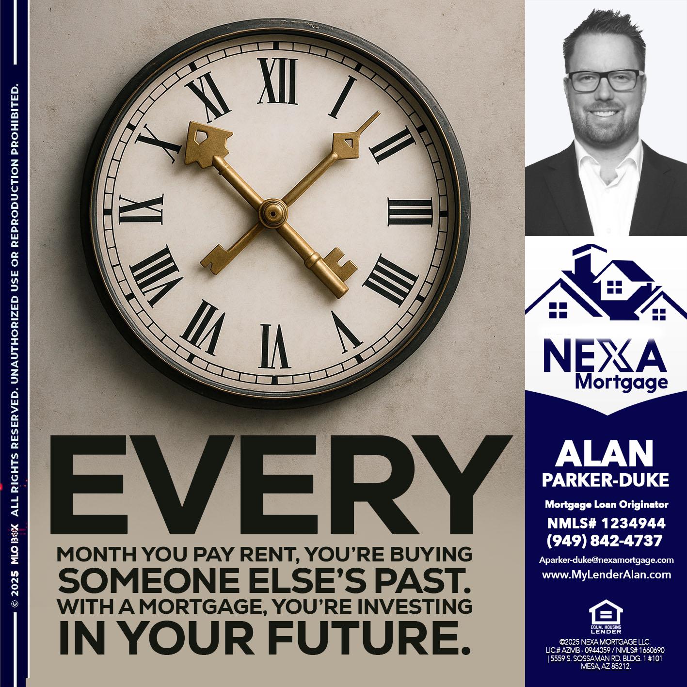 EVERY MONTH - Alan Parker-Duke -Mortgage Broker