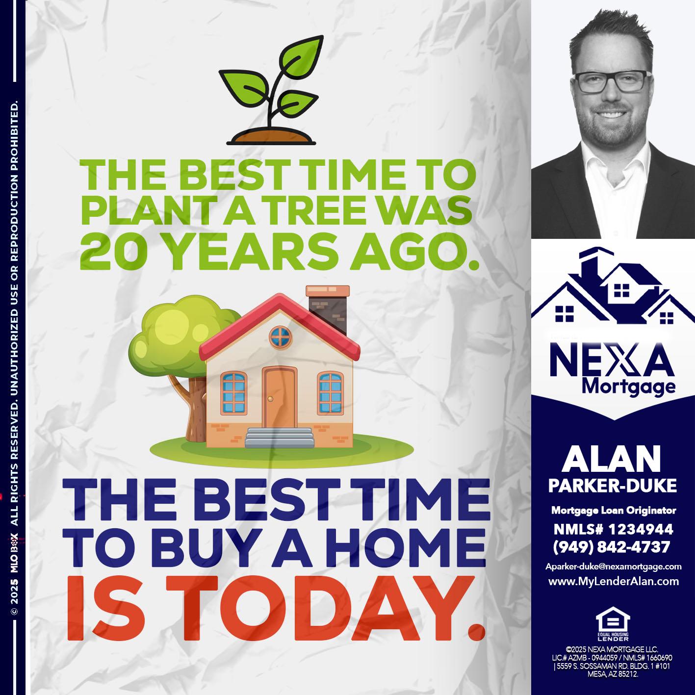 BEST TIME TO - Alan Parker-Duke -Mortgage Broker