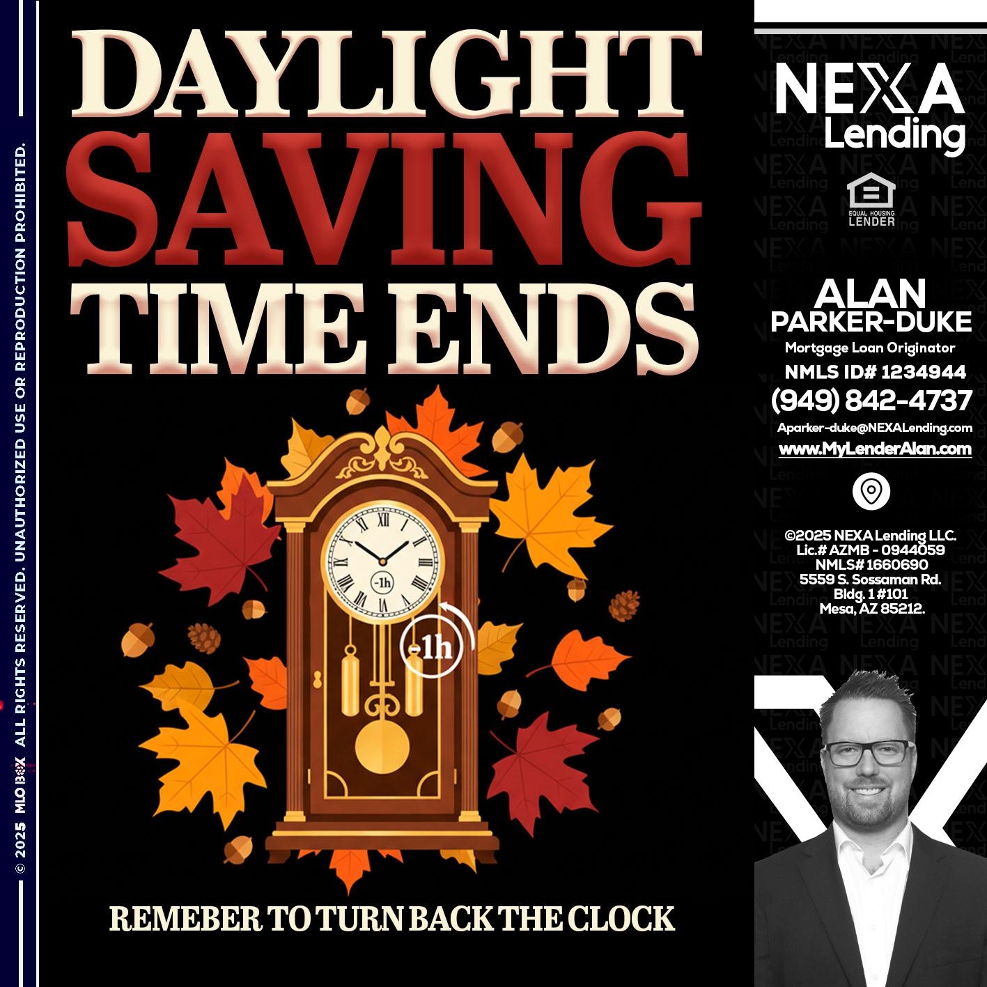 DAYLIGHT SAVINGS - Alan Parker-Duke -Mortgage Broker