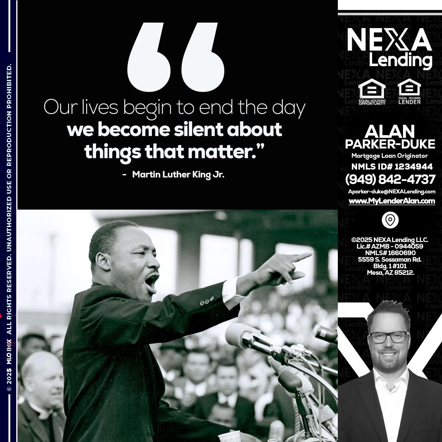 our lives MLK DAY - Alan Parker-Duke -Mortgage Broker