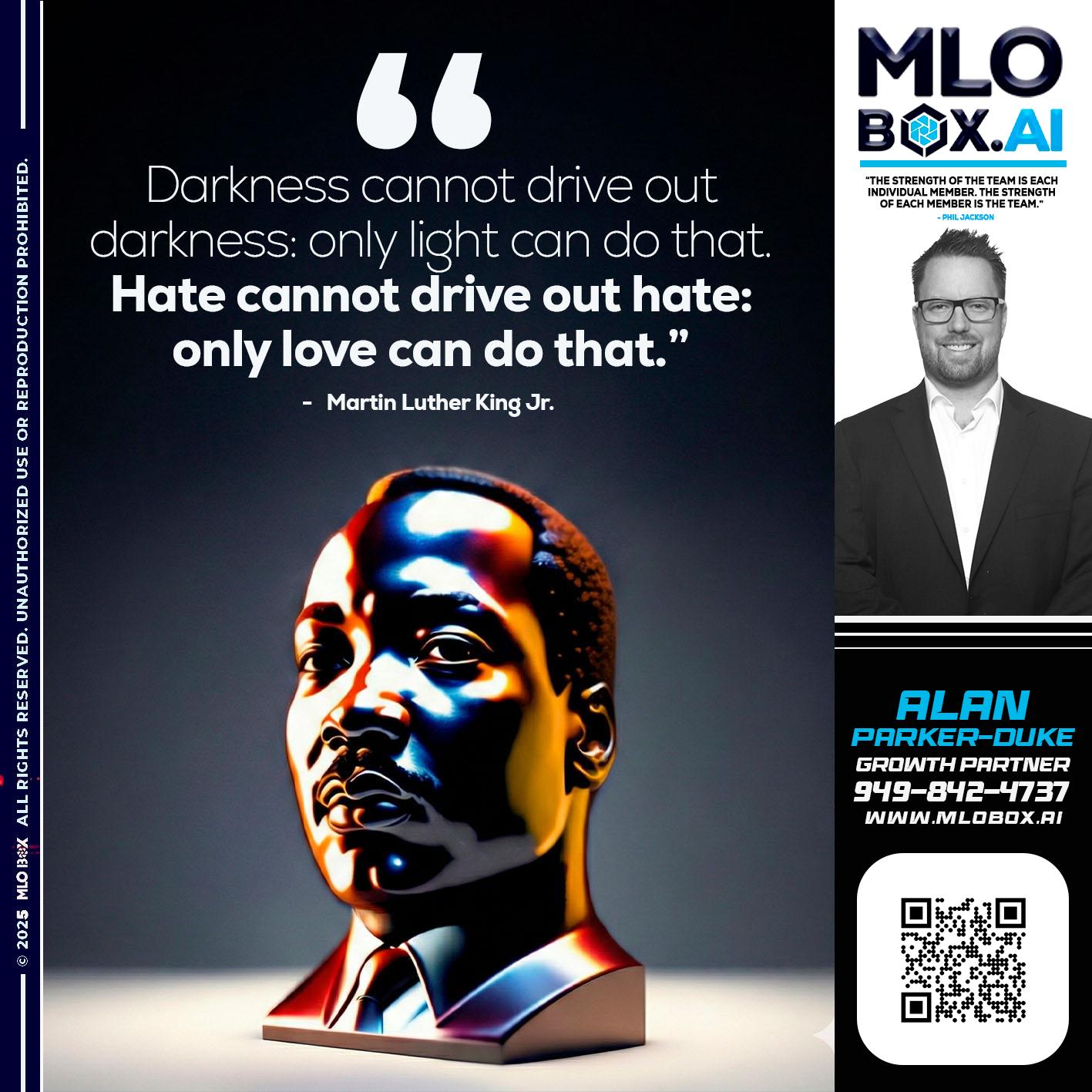 MLK DAY - Alan Parker-Duke -Mortgage Broker