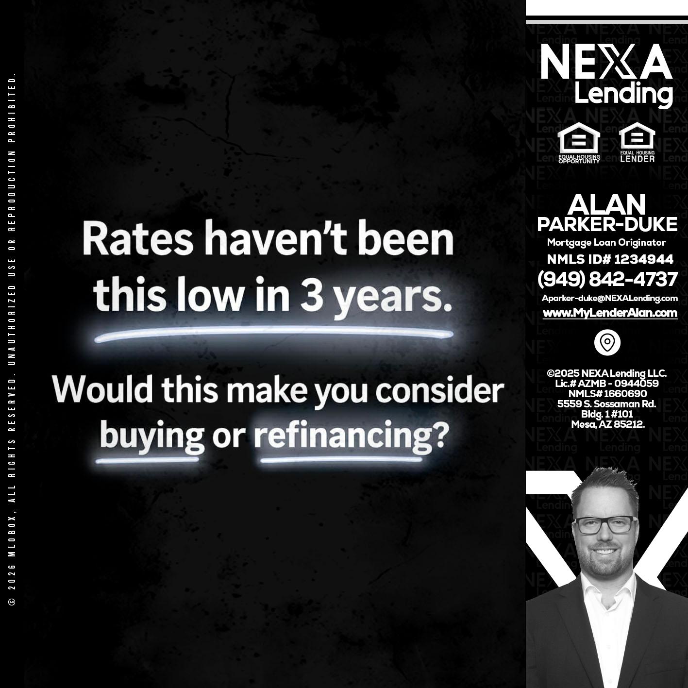RATES HAVEN'T - Alan Parker-Duke -Mortgage Broker