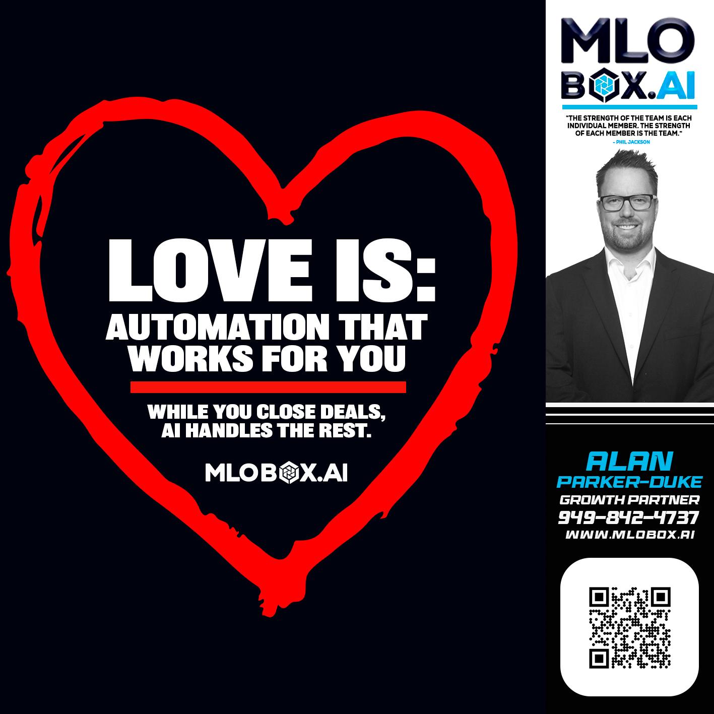 love is - Alan Parker-Duke -Mortgage Broker
