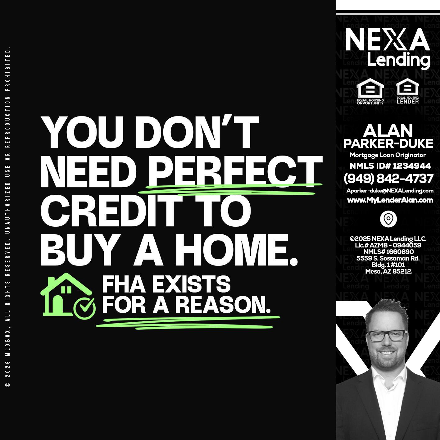 you don't need - Alan Parker-Duke -Mortgage Broker