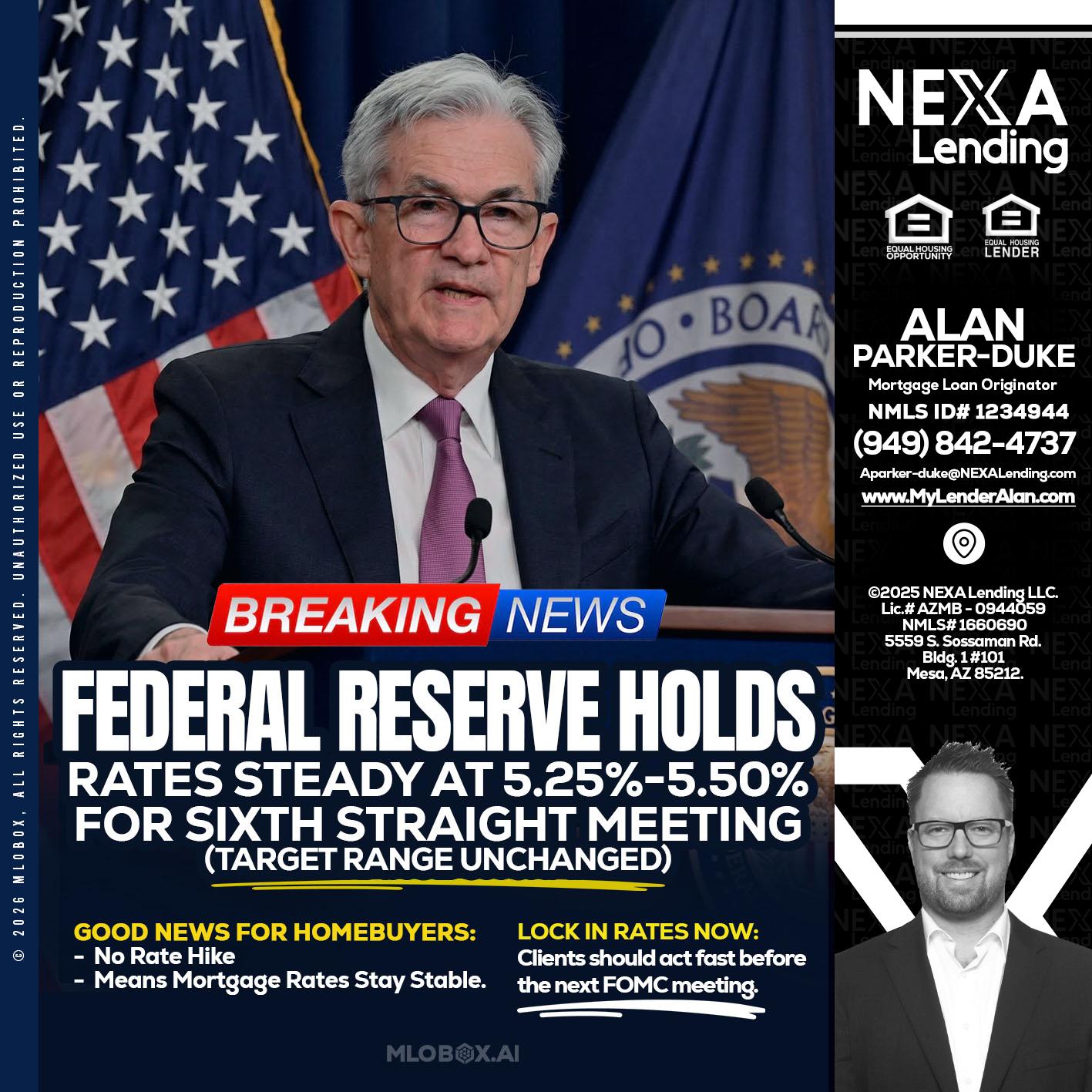 federal reserve - Alan Parker-Duke -Mortgage Broker