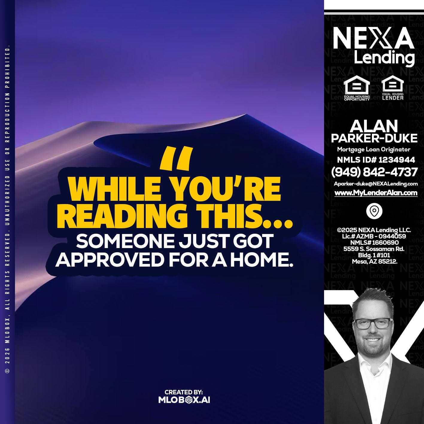 WHILE YOU - Alan Parker-Duke -Mortgage Broker