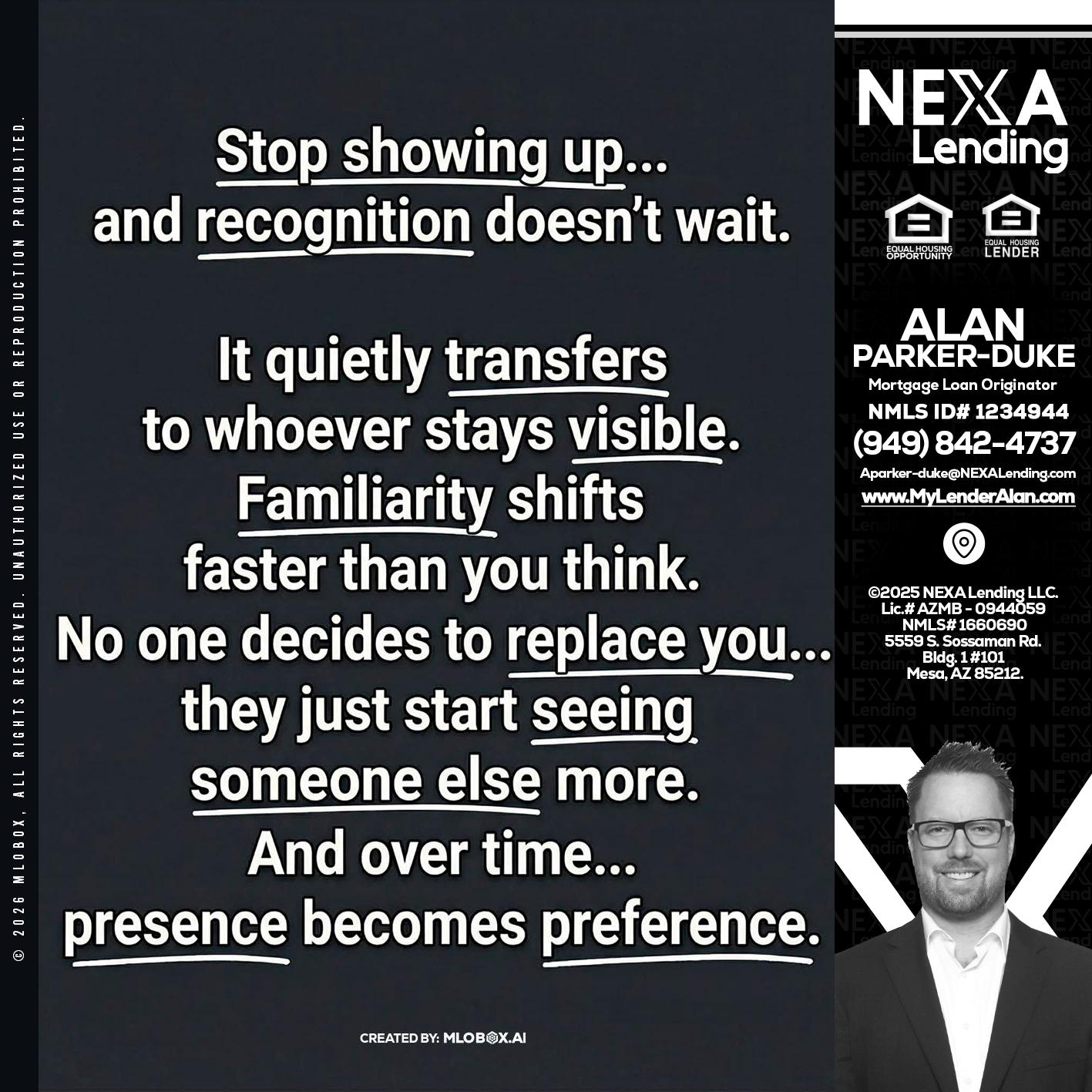 STOP SHOWING - Alan Parker-Duke -Mortgage Broker