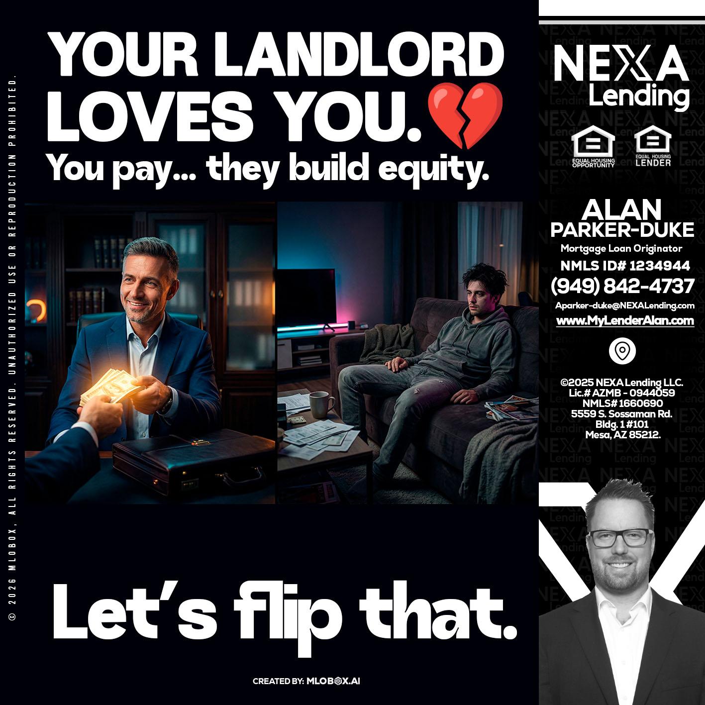 your landlord - Alan Parker-Duke -Mortgage Broker