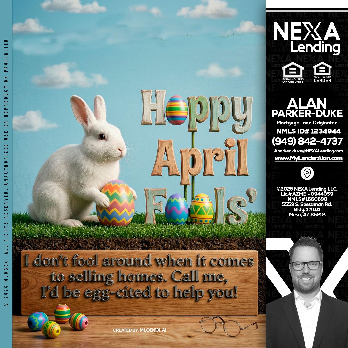 happy april fools - Alan Parker-Duke -Mortgage Broker
