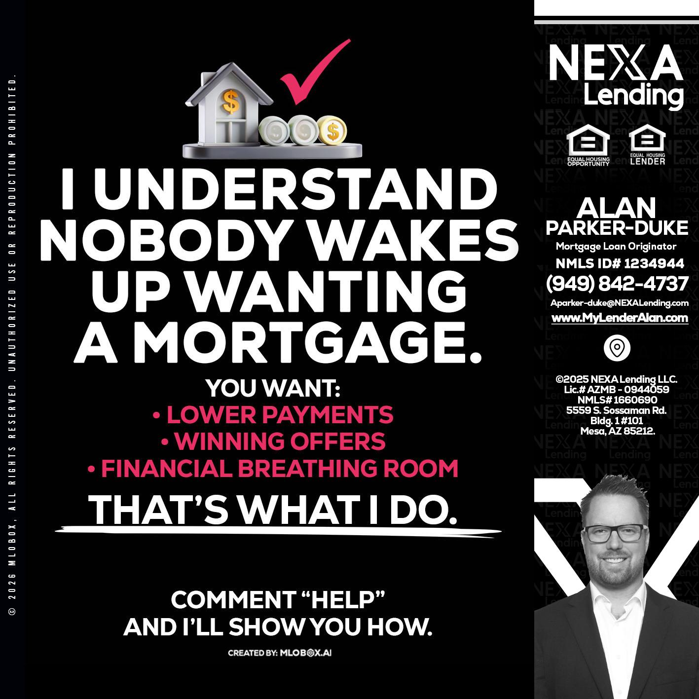 I UNDERSTAND - Alan Parker-Duke -Mortgage Broker