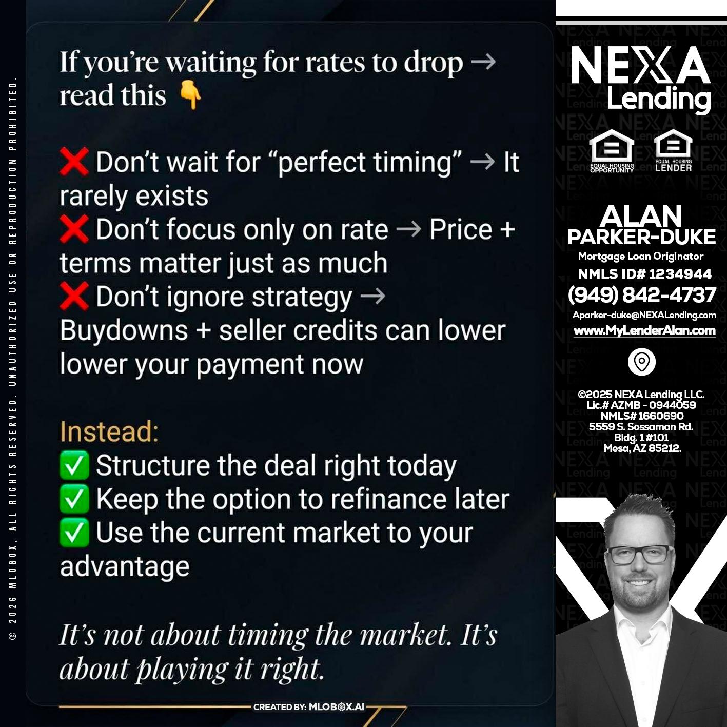 IF YOU ARE - Alan Parker-Duke -Mortgage Broker