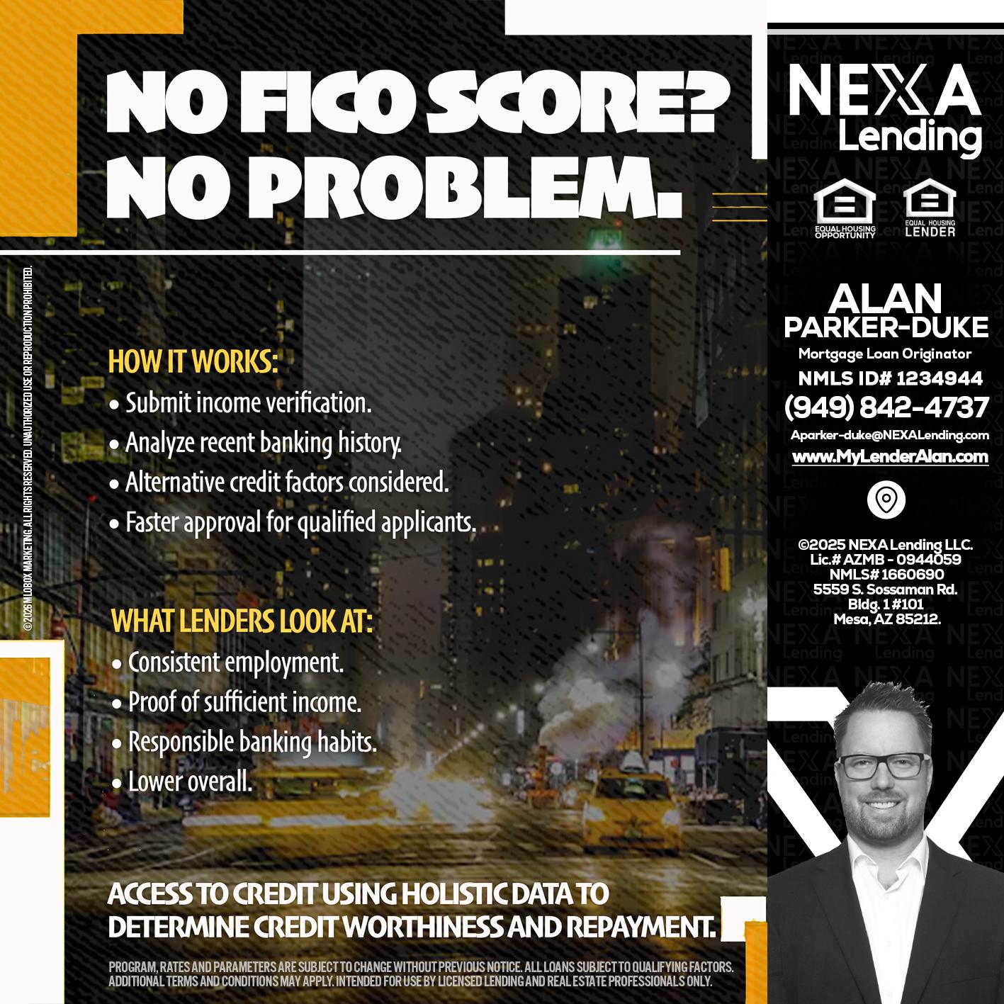 NO FICO SCORE? - Alan Parker-Duke -Mortgage Broker