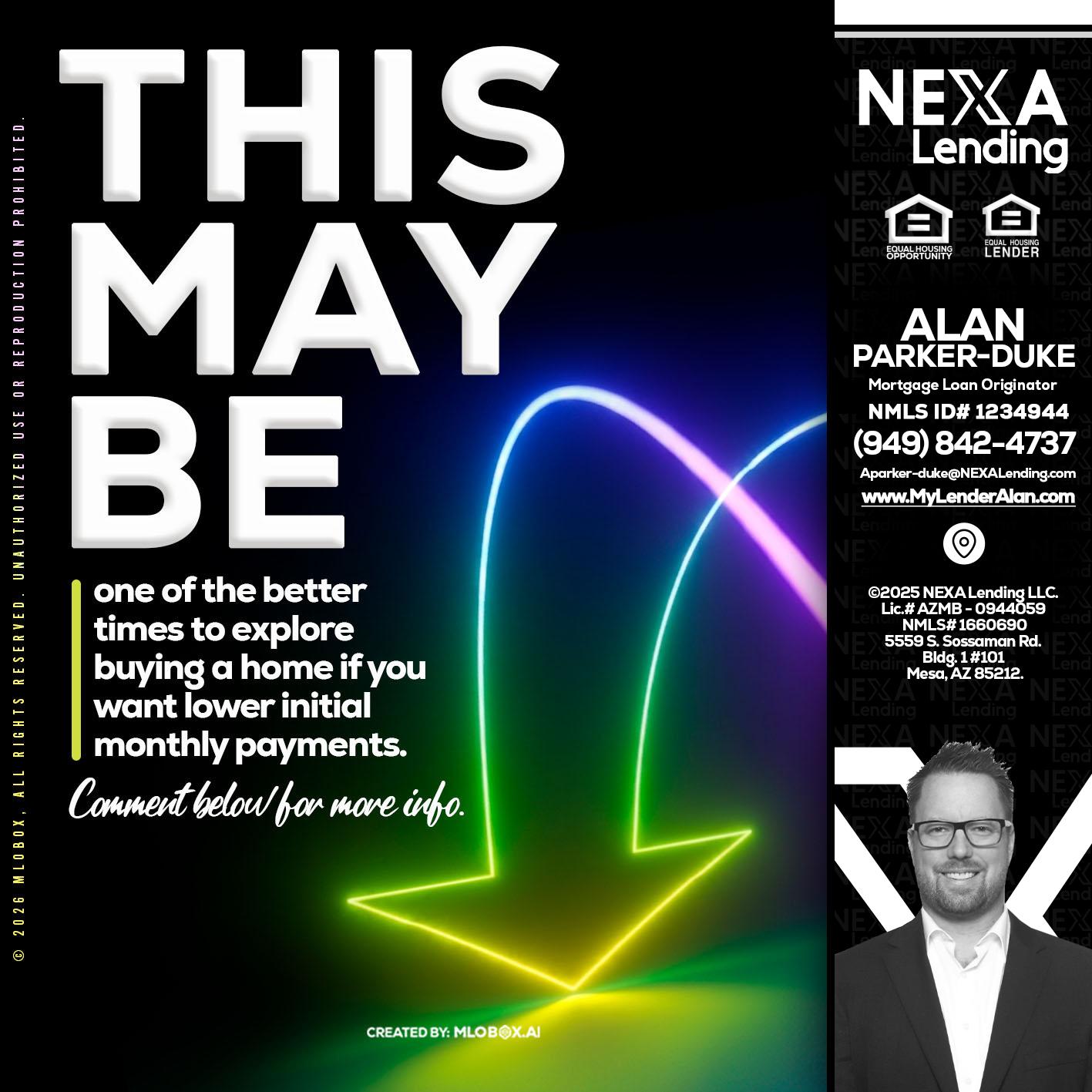THIS MAY BE - Alan Parker-Duke -Mortgage Broker