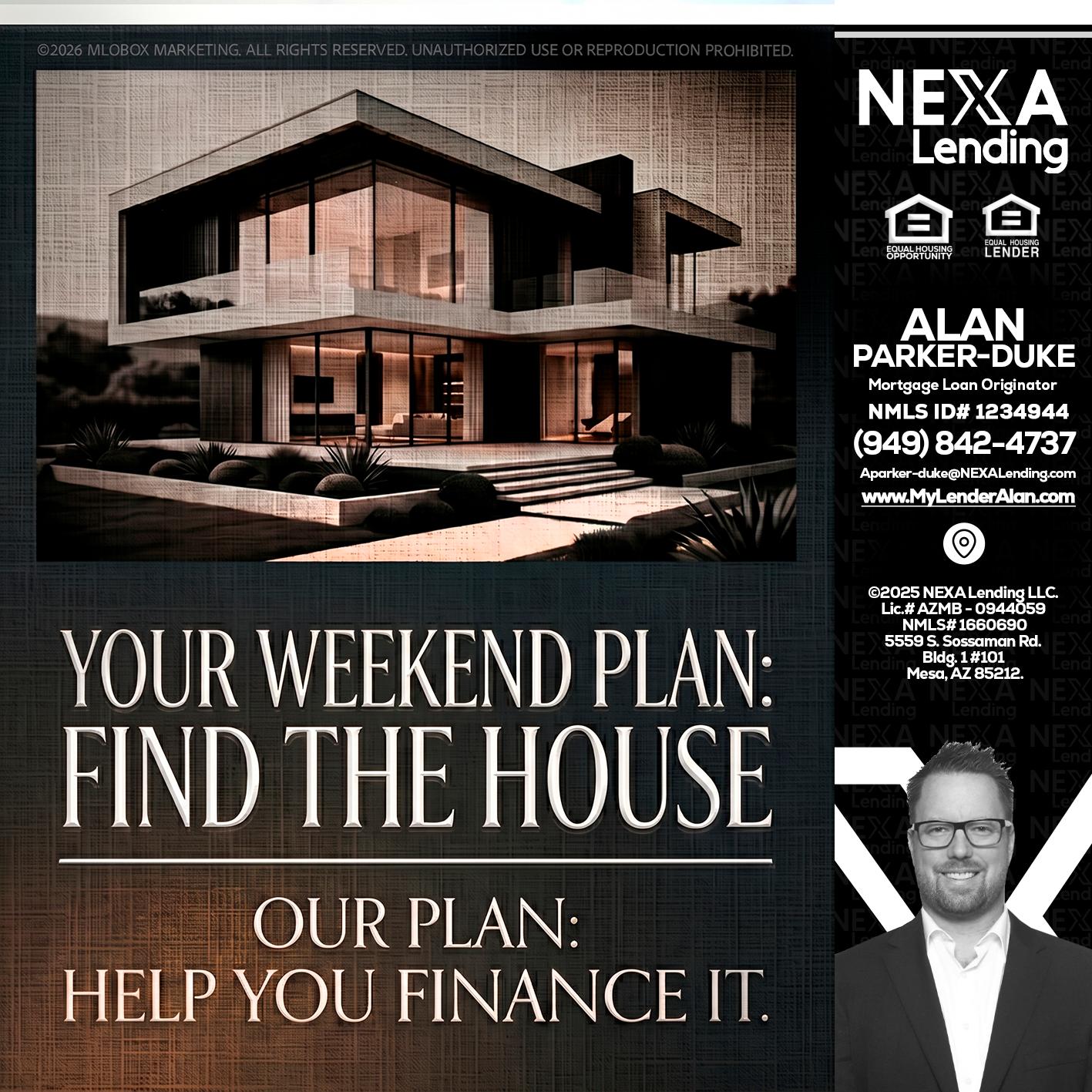 YOUR WEEKEND PLAN - Alan Parker-Duke -Mortgage Broker