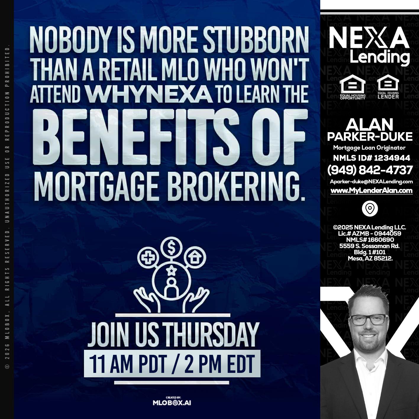 WHY NEXA - Alan Parker-Duke -Mortgage Broker