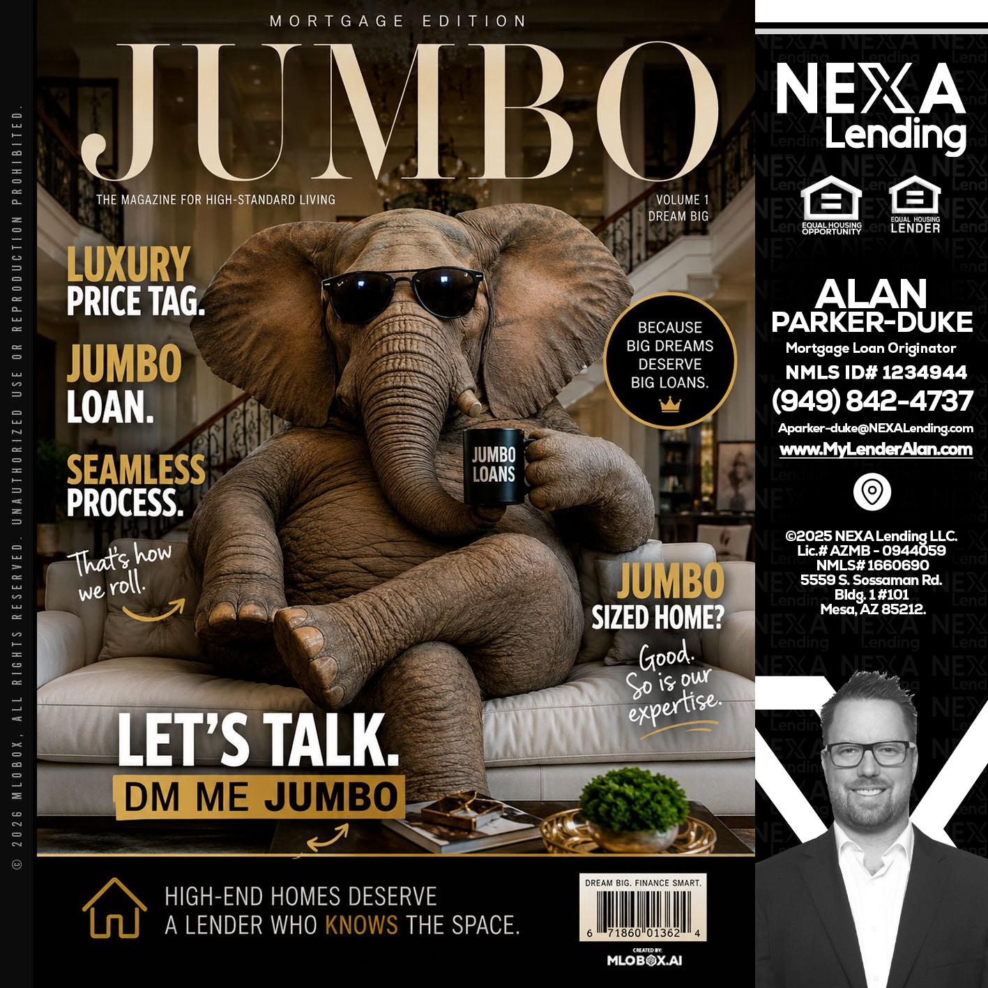 JUMBO LOANS - Alan Parker-Duke -Mortgage Broker