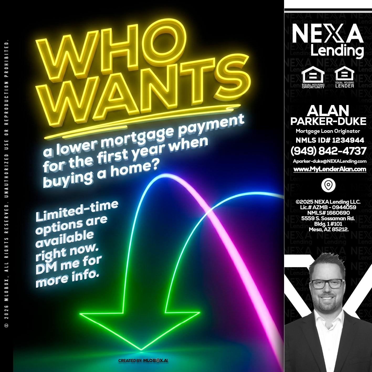 WHO WANTS - Alan Parker-Duke -Mortgage Broker