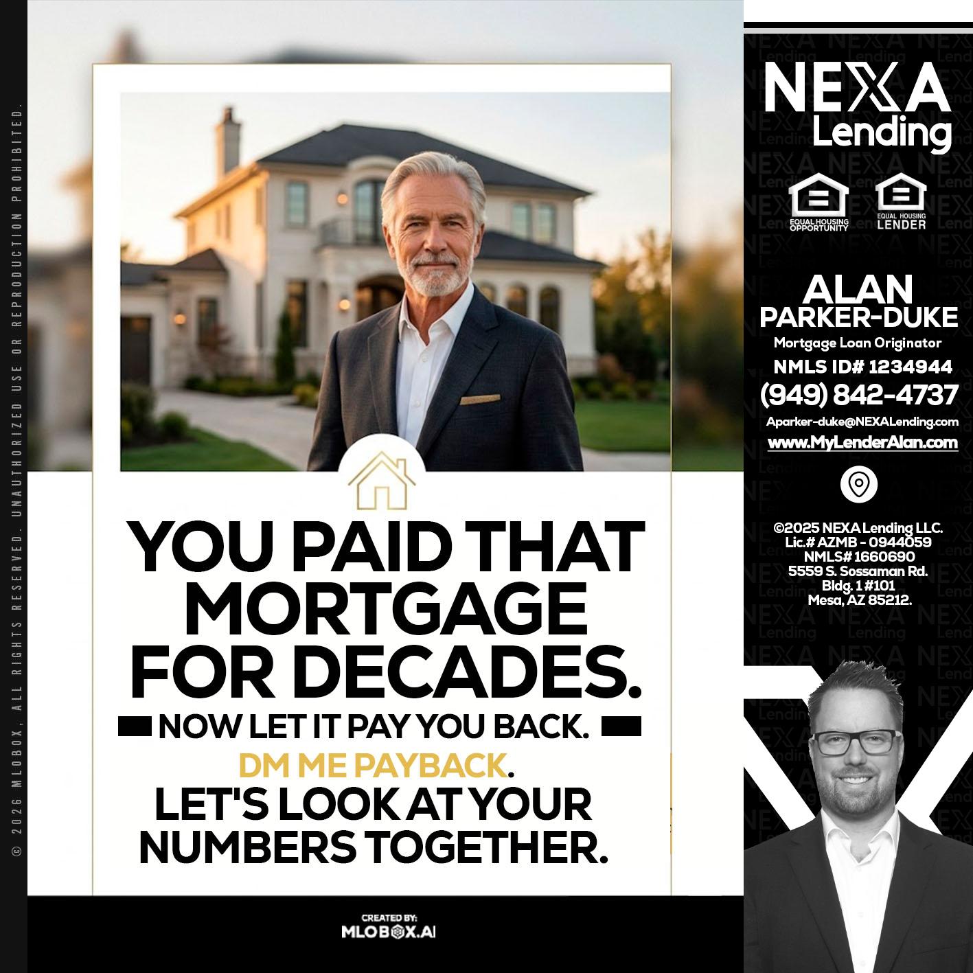 YOU PAID THAT MORTGAGE - Alan Parker-Duke -Mortgage Broker