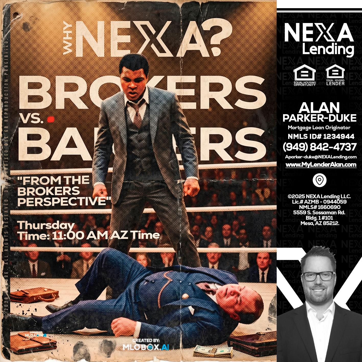 BANKER VS BROKERS - Alan Parker-Duke -Mortgage Broker