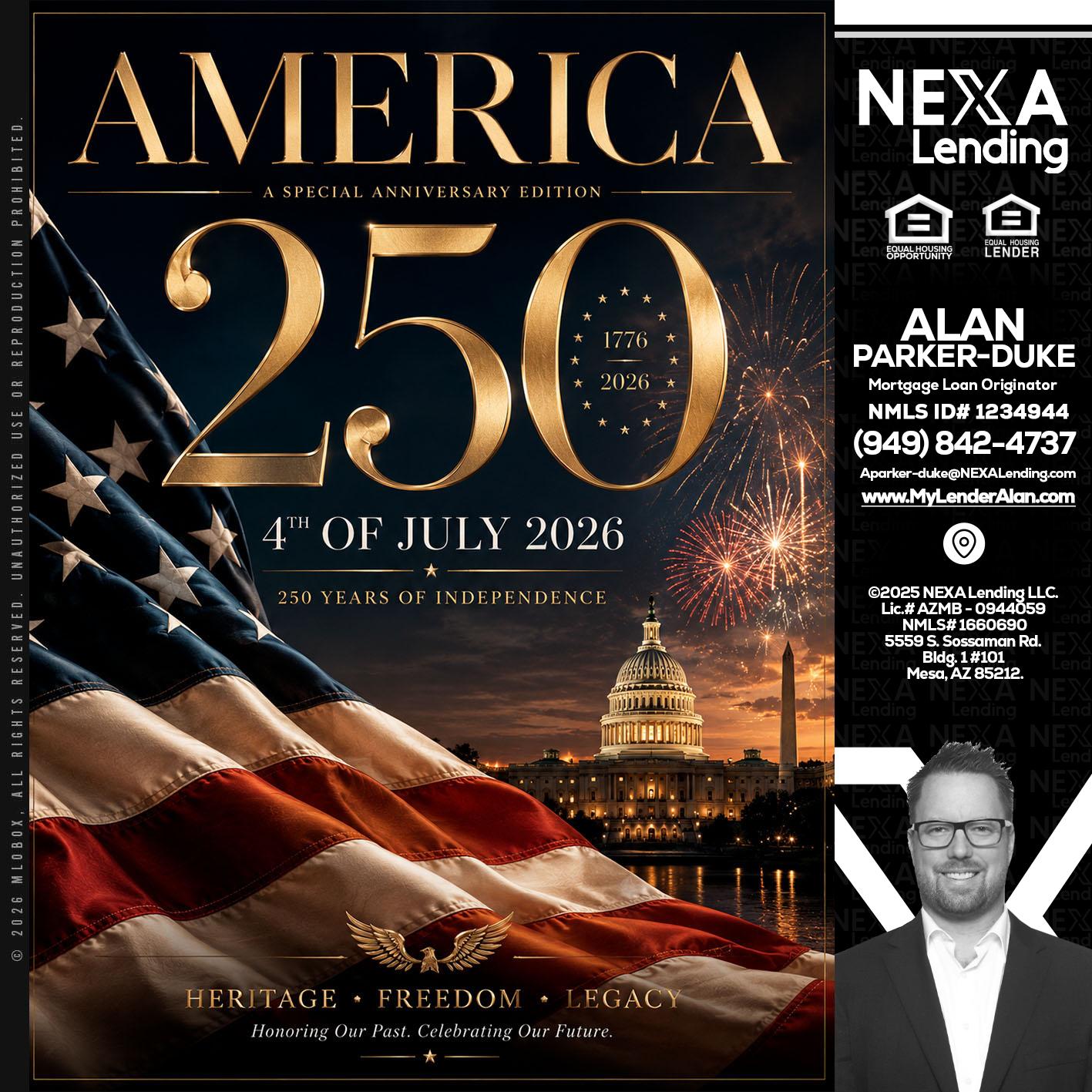 AMERICA 250 TH - Alan Parker-Duke -Mortgage Broker