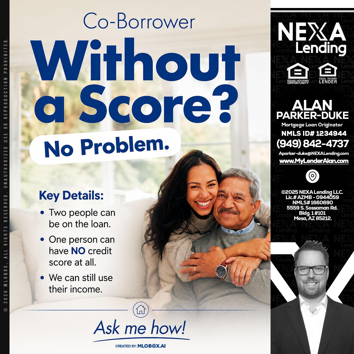 WITHOUT SCORE? - Alan Parker-Duke -Mortgage Broker