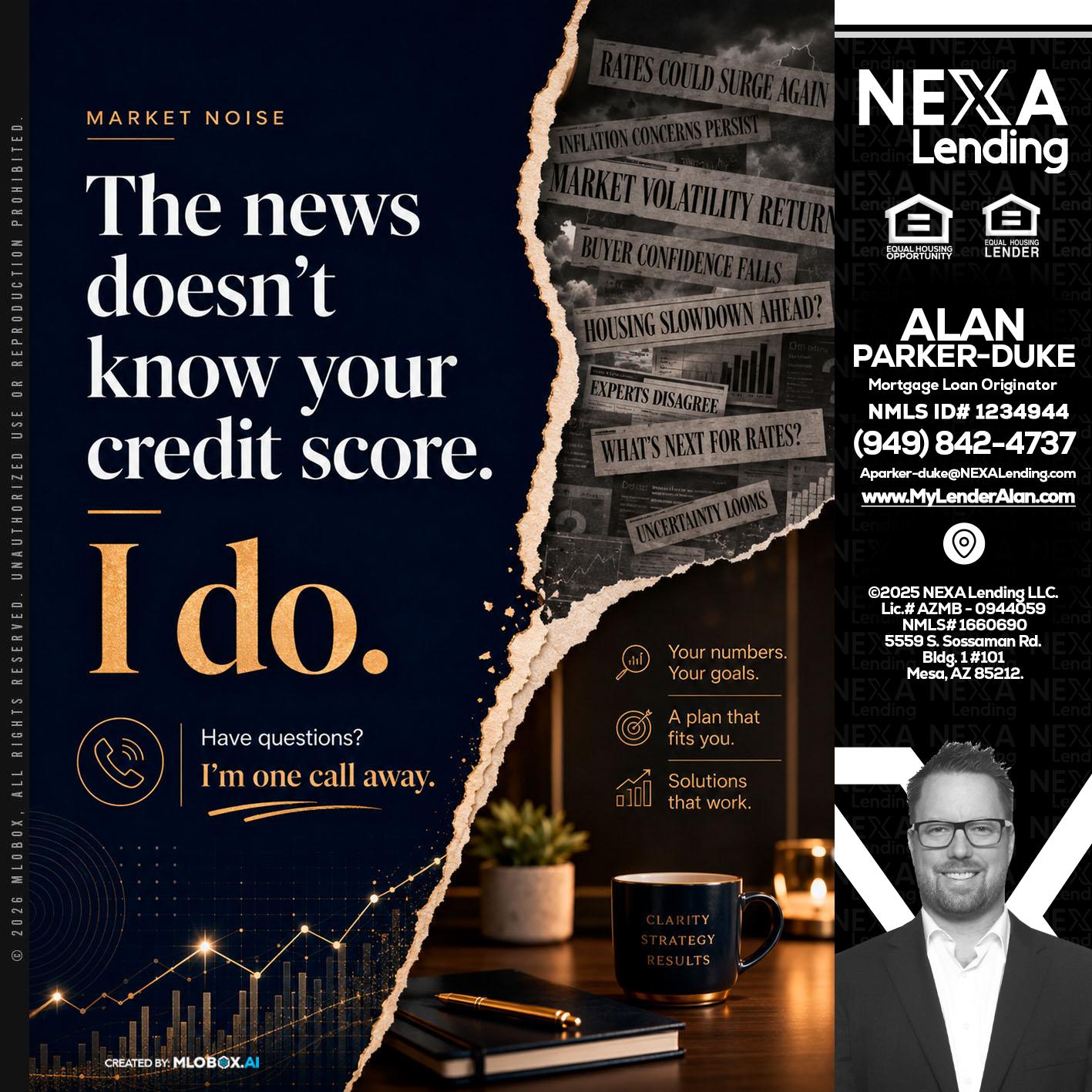 MARKET NOISE - Alan Parker-Duke -Mortgage Broker