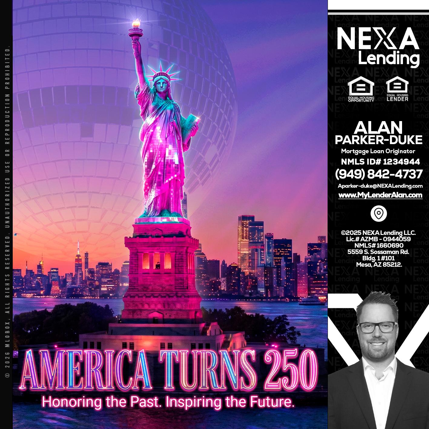 AMERICA TURNS 250 - Alan Parker-Duke -Mortgage Broker