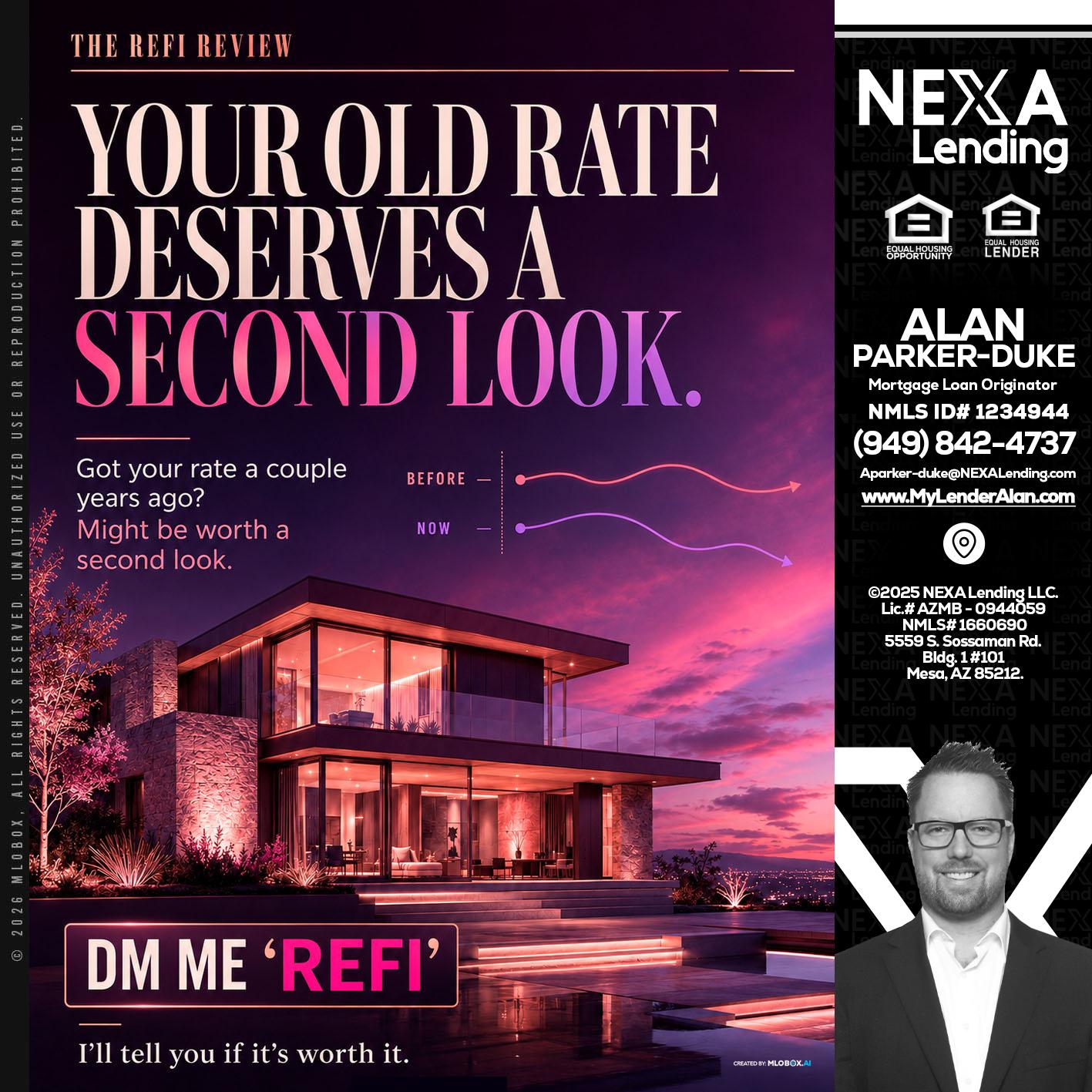 YOUR OLD - Alan Parker-Duke -Mortgage Broker