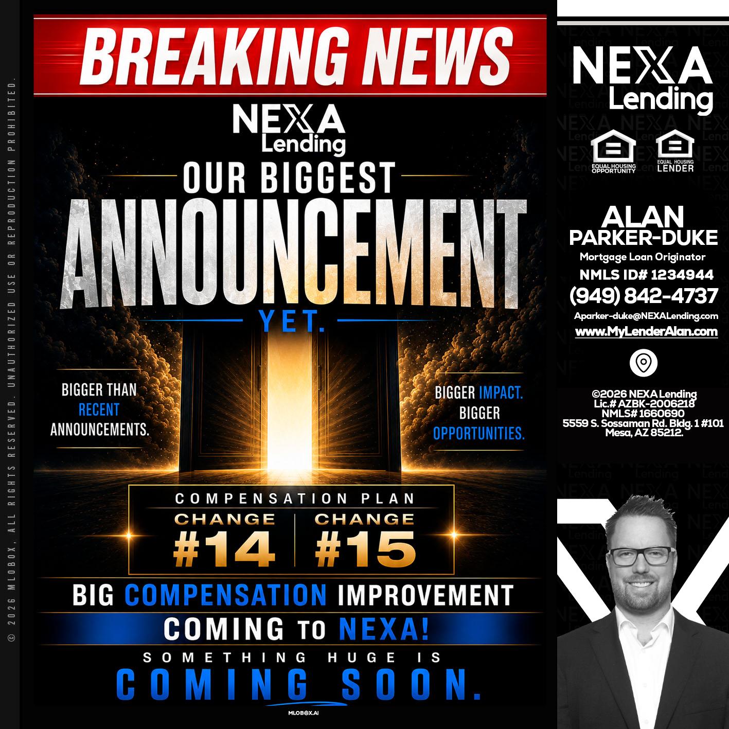 BREAKING NEWS - Alan Parker-Duke -Mortgage Broker