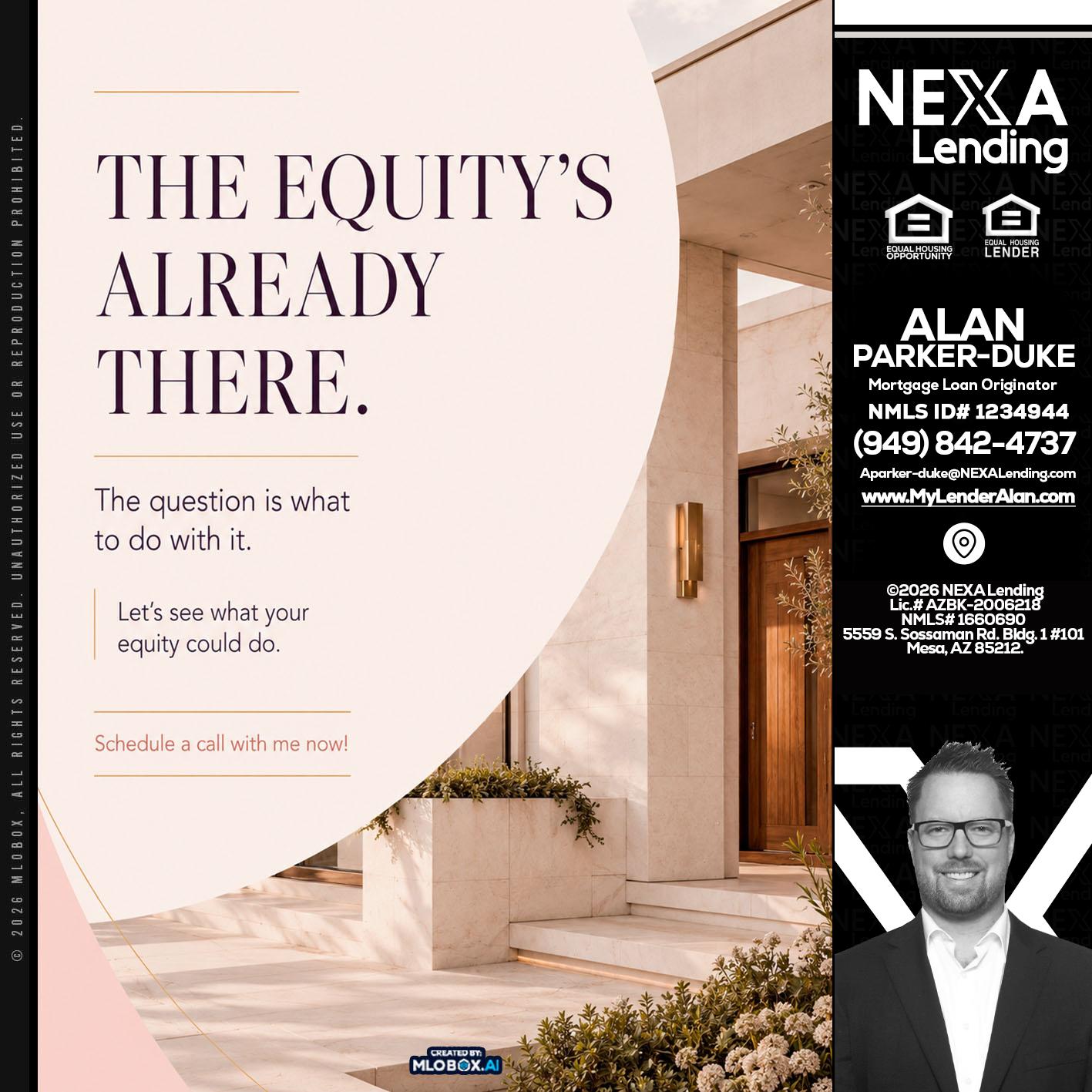 THE EQUITY'S - Alan Parker-Duke -Mortgage Broker