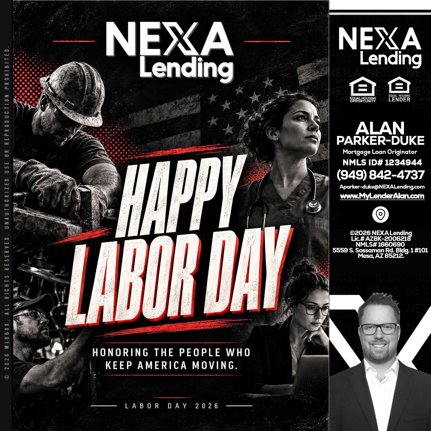 LABOR DAY - Alan Parker-Duke -Mortgage Broker