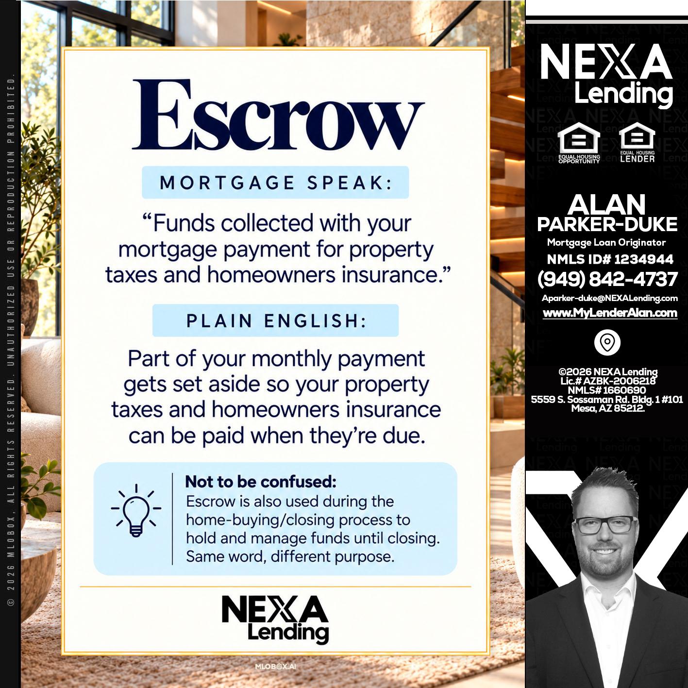 ESCROW - Alan Parker-Duke -Mortgage Broker